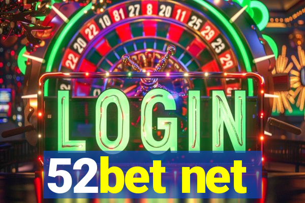 52bet net